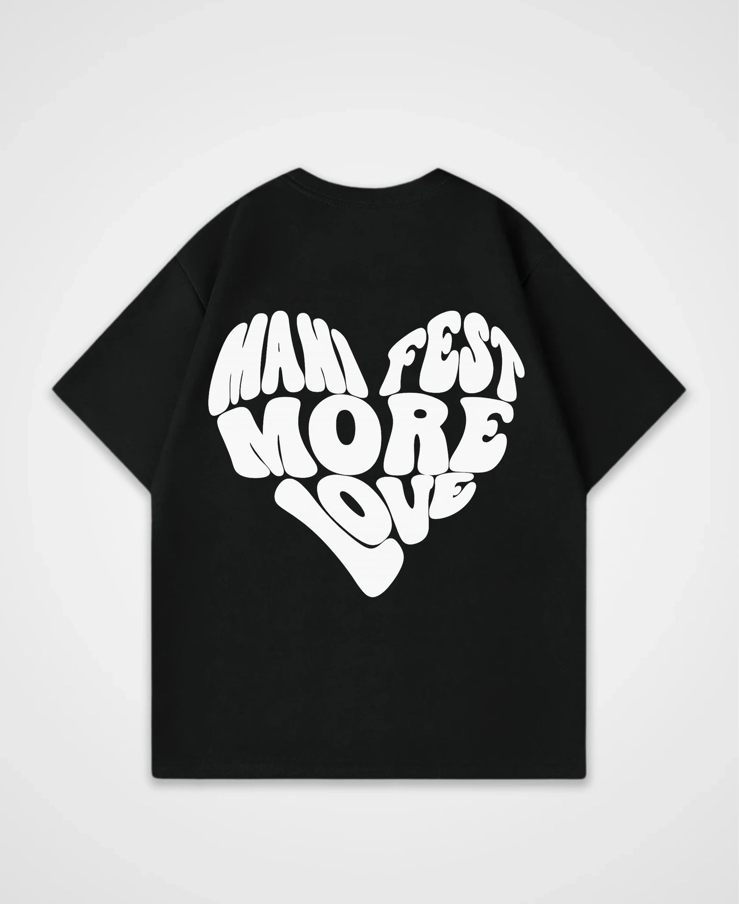 MANIFEST MORE LOVE OVERSIZED SHIRT