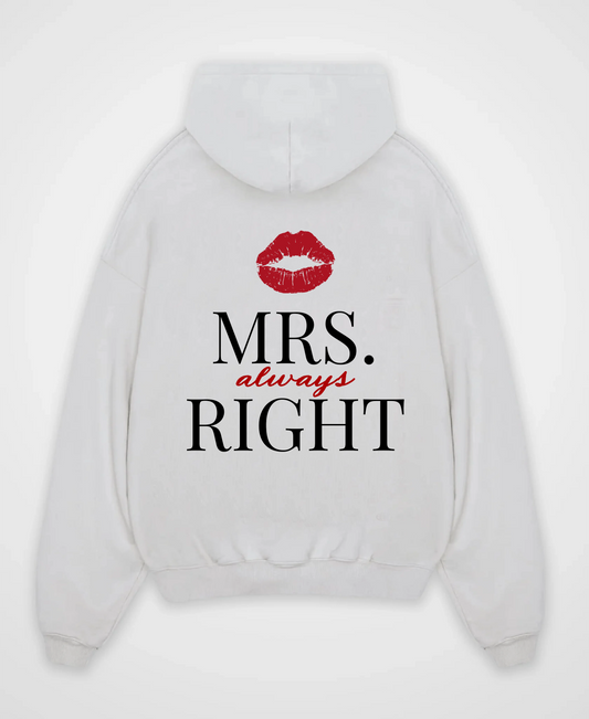 MRS. ALWAYS RIGHT OVERSIZED HOODIE