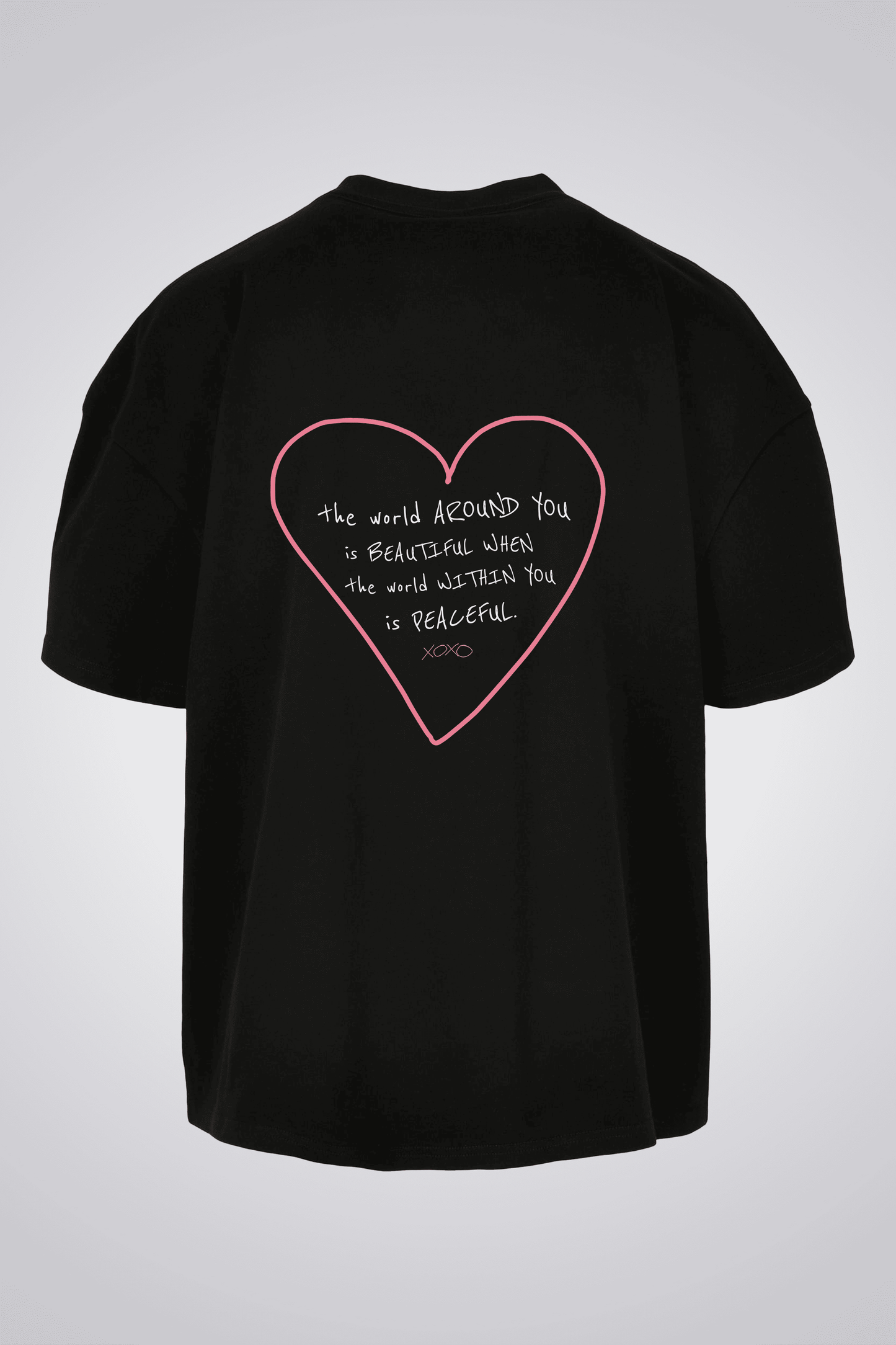 THE WORLD AROUND YOU IS BEAUTIFUL OVERSIZED UNISEX T-SHIRT