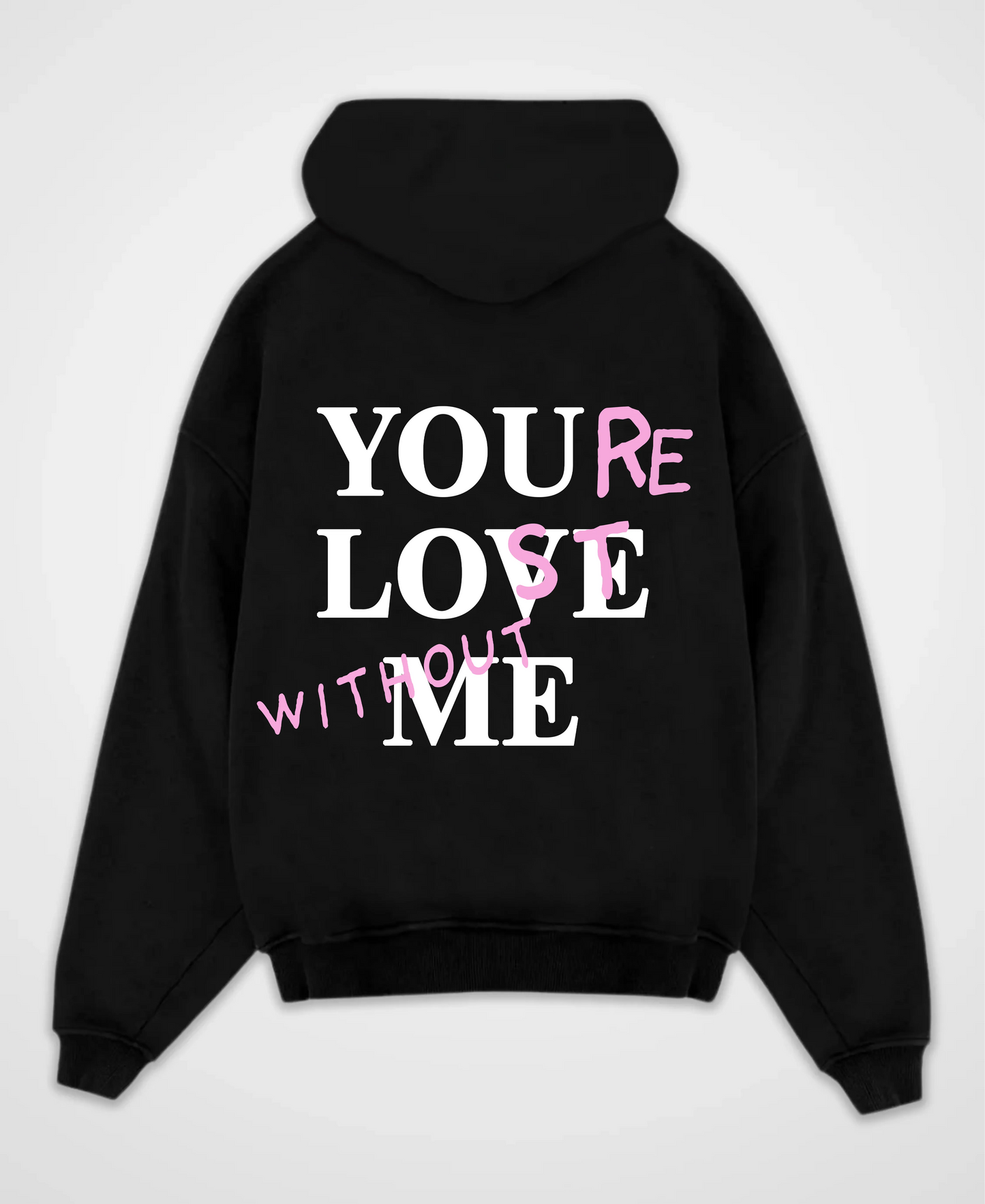 YOU´RE LOST OVERSIZED HOODIE