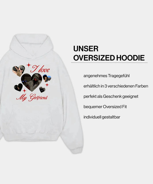 Customized Oversized Hoodie ''I Love My Girlfriend''