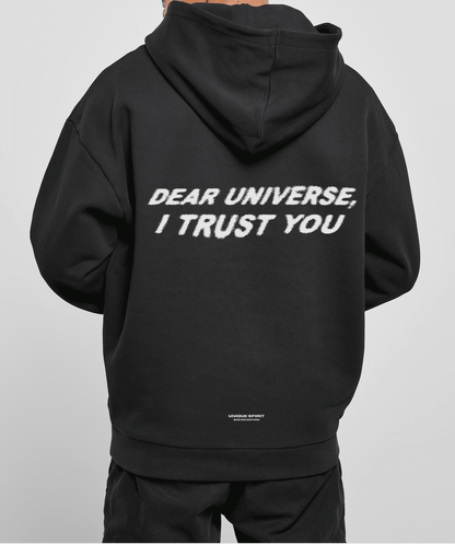 DEAR UNIVERSE, I TRUST YOU UNISEX OVERSIZED HOODIE