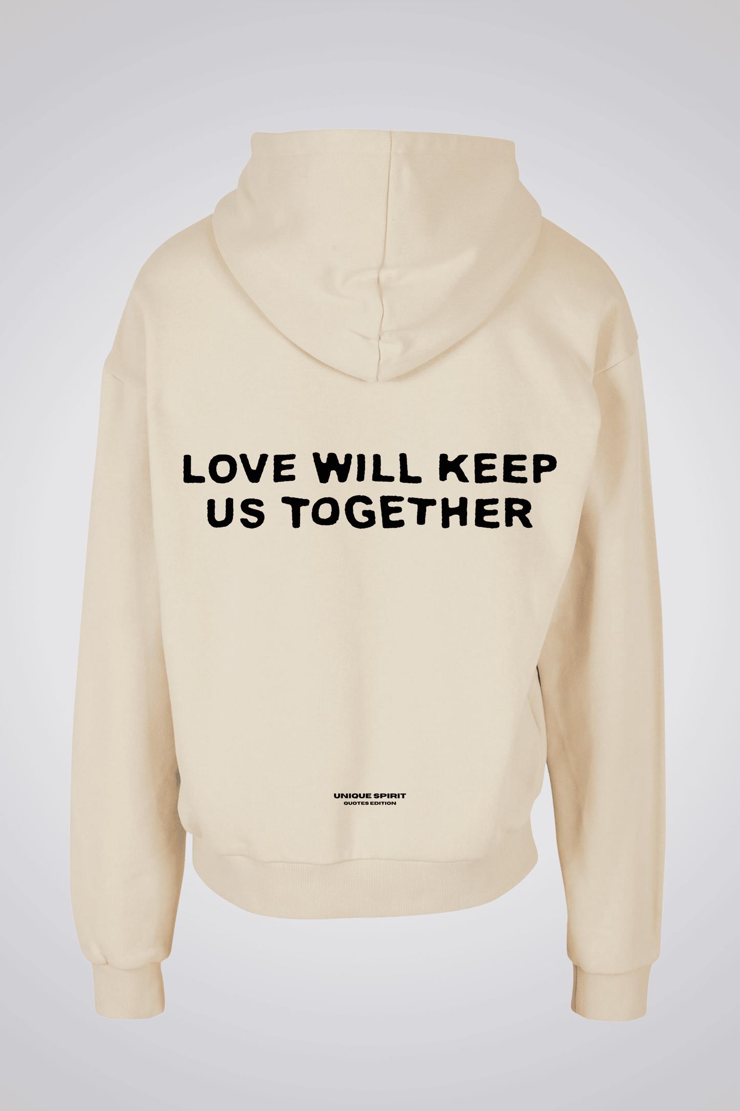 LOVE WILL KEEP US TOGETHER UNISEX OVERSIZED HOODIE