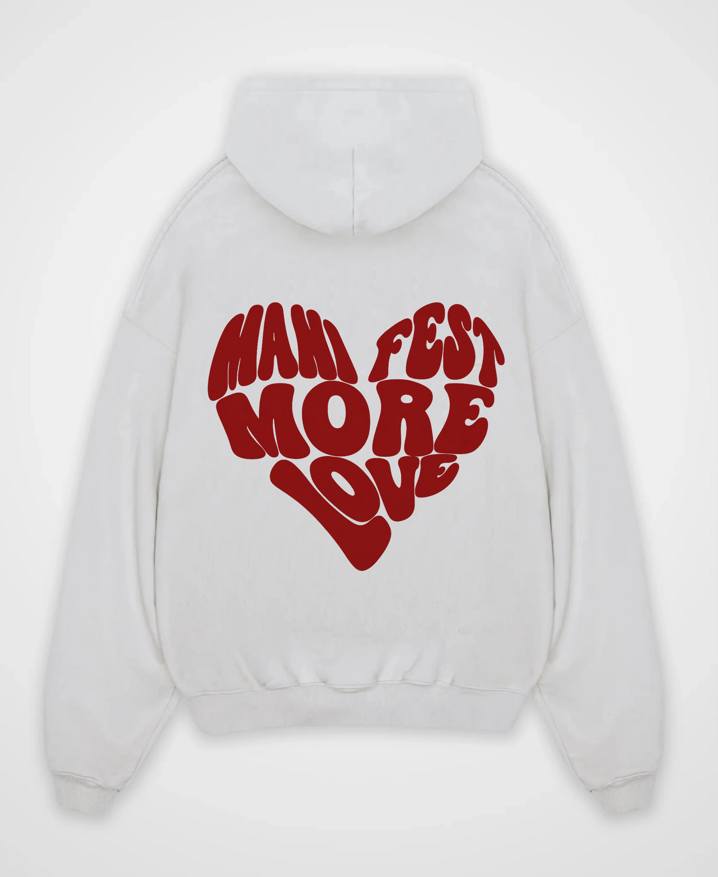 MANIFEST MORE LOVE OVERSIZED HOODIE