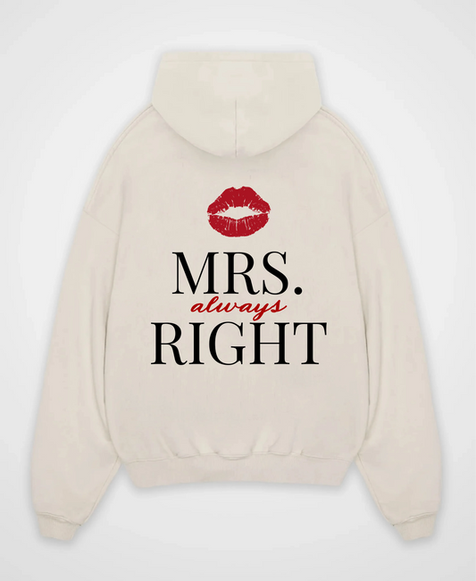 MRS. ALWAYS RIGHT OVERSIZED HOODIE