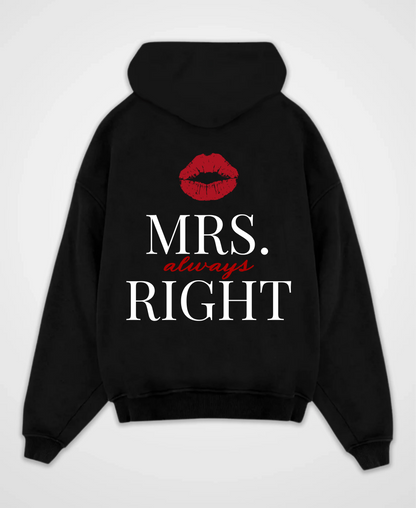 MRS. ALWAYS RIGHT OVERSIZED HOODIE