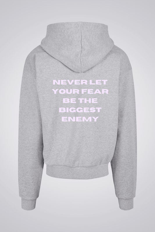 NEVER LET YOUR FEAR BE THE BIGGEST ENEMY OVERSIZED UNISEX HOODIE