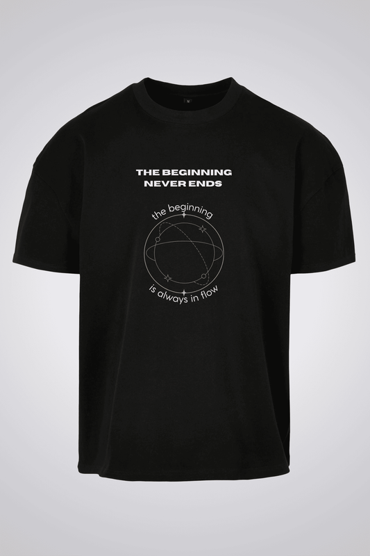 THE BEGINNING NEVER ENDS OVERSIZED UNISEX T-SHIRT