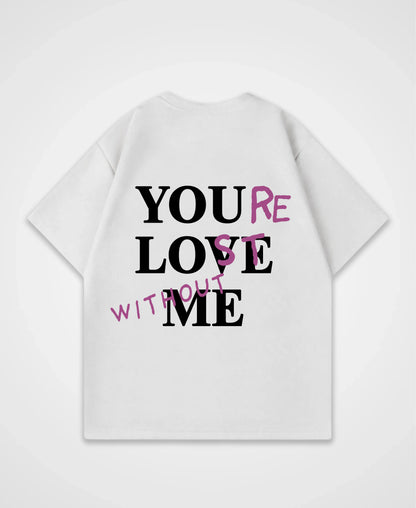 YOU´RE LOST OVERSIZED SHIRT