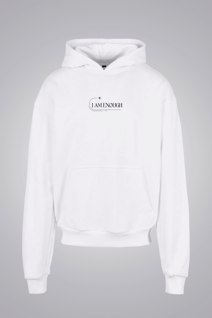 I AM ENOUGH UNISEX OVERSIZED HOODIE
