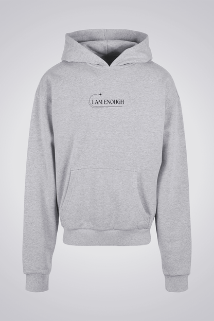 I AM ENOUGH UNISEX OVERSIZED HOODIE