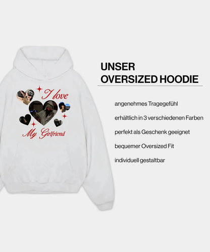 Customized Oversized Hoodie ''I Love My Girlfriend''